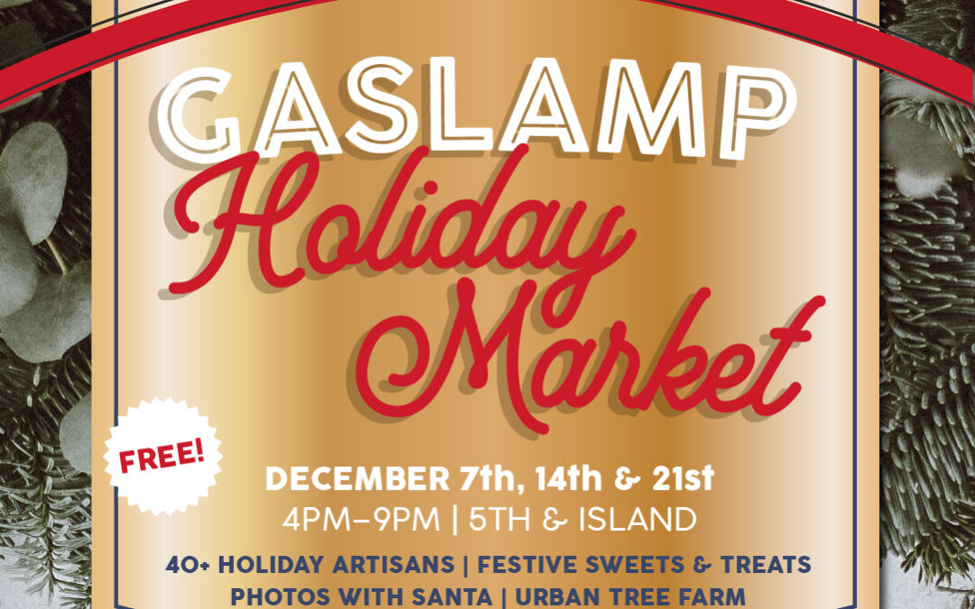 Gaslamp Holiday Market