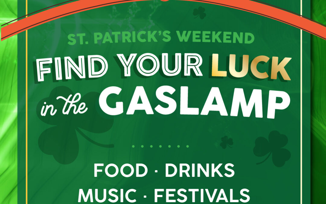 Gaslamp Quarter St. Patrick’s Day – Events & Offers