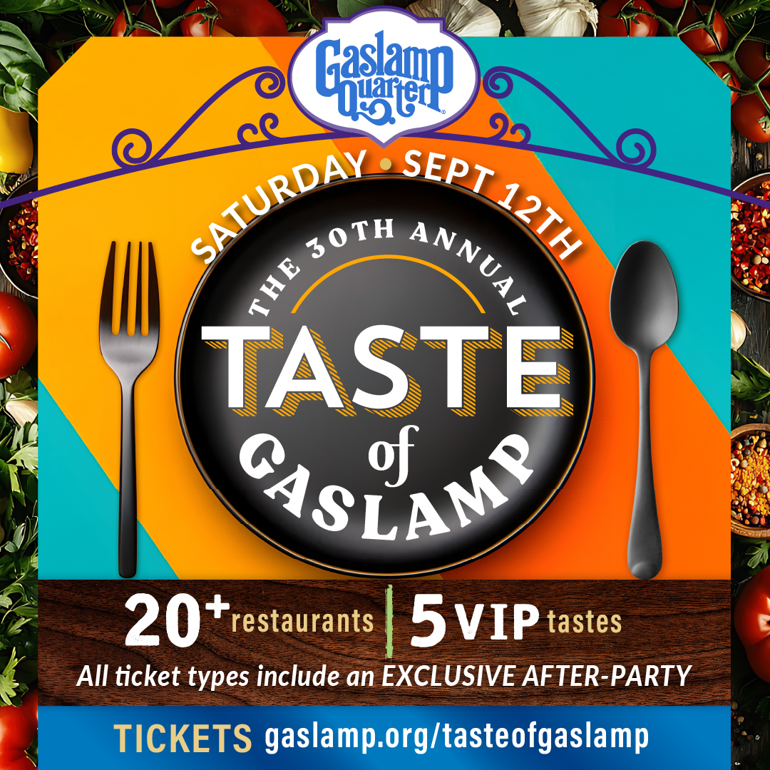 The 30th Annual Taste of Gaslamp